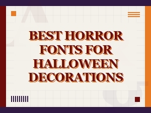 Best Horror Fonts for Halloween Decorations