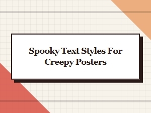 Spooky Text Styles for Creepy Posters